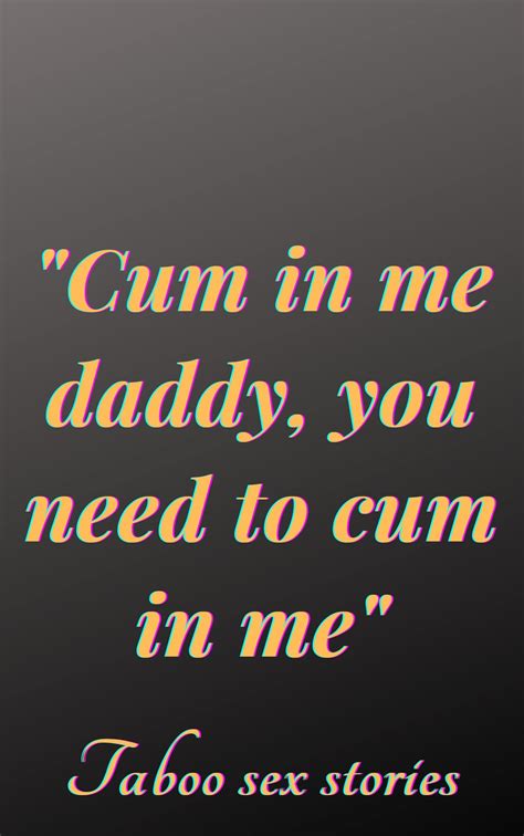 erotic stories daddy|All Stories by Daddysgirlfl .